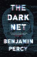 The Dark Net di Benjamin Percy edito da Hodder & Stoughton