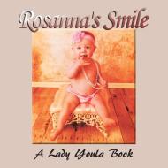Rosanna's Smile di Lady Youla edito da Partridge Africa