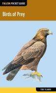 Birds of Prey di Todd Telander edito da Rowman & Littlefield