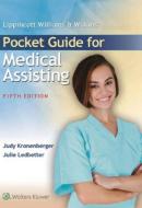 Lippincott Williams & Wilkins' Pocket Guide for Medical Assisting di Judy Kronenberger, Julie Ledbetter edito da Lippincott Williams and Wilkins