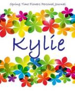 Spring Time Flowers Personal Journal - Kylie di Kooky Journal Lovers edito da Createspace