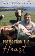 Poems From The Heart di Phil Stodds edito da Austin Macauley Publishers