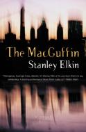 Macguffin di Stanley Elkin edito da DALKEY ARCHIVE PR