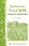 Improving Your Soil: Storey's Country Wisdom Bulletin A-202 di Stu Campbell edito da STOREY PUB