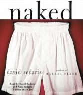Naked di David Sedaris edito da Little, Brown & Company