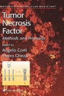 Tumor Necrosis Factor: Methods and Protocols edito da SPRINGER NATURE