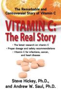 Vitamin C di Steve Hickey, Andrew W. Saul edito da Basic Health Publications, Inc.