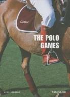 The Cartier Polo Games di Aline Coquelle edito da ASSOULINE