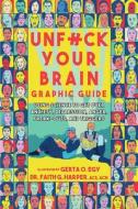 Unfuck Your Brain Graphic Guide di Harper edito da Microcosm Publishing
