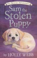 Sam the Stolen Puppy di Holly Webb edito da TIGER TALES