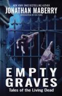 Empty Graves di Jonathan Maberry edito da WordFire Press LLC