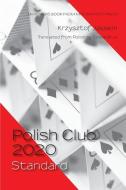 Polish Club 2020 di Jassem Krzysztof Jassem edito da Master Point Press