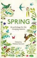 Spring di Melissa Harrison edito da Elliott & Thompson Limited