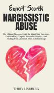Expert Secrets - Narcissistic Abuse di Terry Lindberg edito da Terry Lindberg