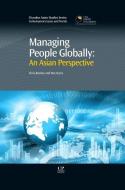 Managing People Globally di Chris Rowley, Harry Wes, Wes Harry edito da Woodhead Publishing Ltd