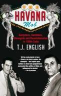 The Havana Mob di T. J. English edito da Transworld Publishers Ltd