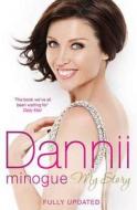 Dannii di Dannii Minogue edito da Simon & Schuster Ltd