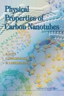 Physical Properties Of Carbon Nanotubes di Dresselhaus G edito da Imperial College Press