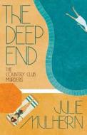 The Deep End di Julie Mulhern edito da Henery Press