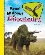 Read All about Dinosaurs di Claire Throp edito da PEBBLE BOOKS