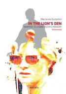 In the Lion's Den: Married to a Narcissistic Pervert di Marianne Guillemin edito da LIGHTNING SOURCE INC