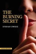 The Burning Secret di Stefan Zweig edito da Alicia Editions