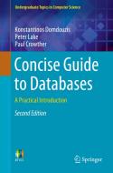 Concise Guide To Databases di Konstantinos Domdouzis, Peter Lake, Paul Crowther edito da Springer Nature Switzerland AG