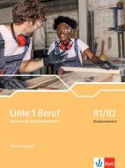 Linie 1 Beruf B1/B2. Intensivtrainer di Margret Rodi, Lutz Rohrmann, Anja Schümann edito da Klett Sprachen GmbH