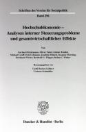 Hochschulökonomie - Analysen interner Steuerungsprobleme und gesamtwirtschaftlicher Effekte edito da Duncker & Humblot GmbH