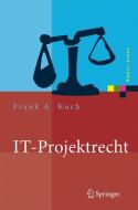 IT-Projektrecht di Frank Koch edito da Springer Berlin Heidelberg