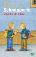 Schnüpperle kommt in die Schule di Barbara Bartos-Höppner edito da Bertelsmann Verlag