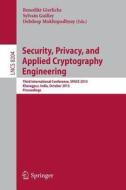 Security, Privacy, and Applied Cryptography Engineering edito da Springer Berlin Heidelberg
