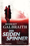 Der Seidenspinner di Robert Galbraith edito da Blanvalet Taschenbuchverl