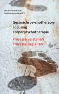 Gesprächspsychotherapie Focusing Körperpsychotherapie edito da Books on Demand