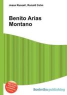 Benito Arias Montano edito da Book On Demand Ltd.