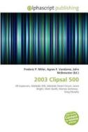 2003 Clipsal 500 edito da Betascript Publishing