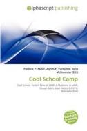 Cool School Camp edito da Alphascript Publishing