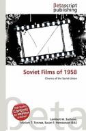 Soviet Films of 1958 edito da Betascript Publishing