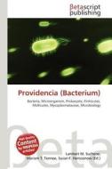 Providencia (Bacterium) edito da Betascript Publishing