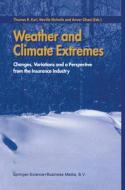 Weather and Climate Extremes edito da Springer Netherlands