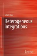 Heterogeneous Integrations di John H. Lau edito da Springer Singapore