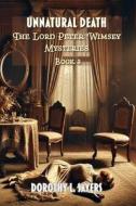 Unnatural Death di Dorothy L. Sayers edito da Blurb