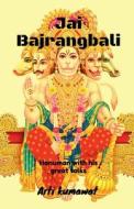Jai Bajrangbali di Arti Kumawat edito da Notion Press