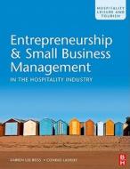 Entrepreneurship & Small Business Management in the Hospitality Industry di Darren Lee-Ross edito da Butterworth-Heinemann