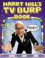 Harry Hill's TV Burp Book di Harry Hill edito da Ebury Publishing