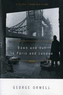 Down and Out in Paris and London di George Orwell edito da HARVEST BOOKS