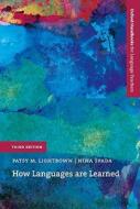 An Introduction To The Main Theories Of First And Second Language Acquisition di Patsy Lightbown, Nina Spada edito da Oxford University Press