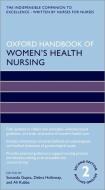 Oxford Handbook Of Women's Health Nursing edito da OUP Oxford