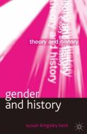 Gender and History di Susan Kingsley Kent edito da Macmillan Education UK