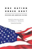 One Nation Under God? di Marjorie B. Garber edito da Routledge